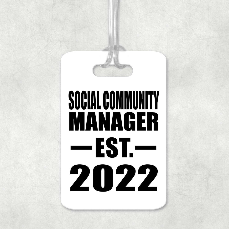 Social Community Manager Established EST. 2022 - Luggage Bag Tag