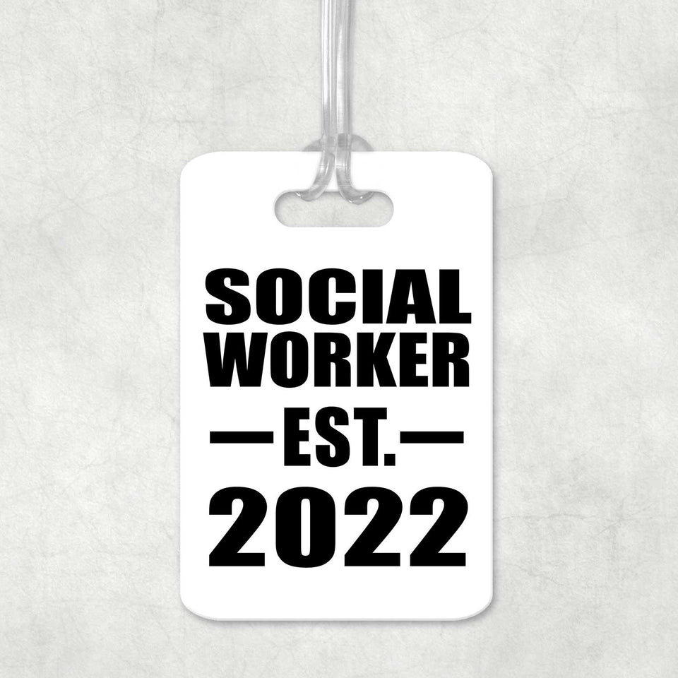 Social Worker Established EST. 2022 - Luggage Bag Tag