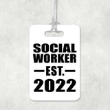 Social Worker Established EST. 2022 - Luggage Bag Tag