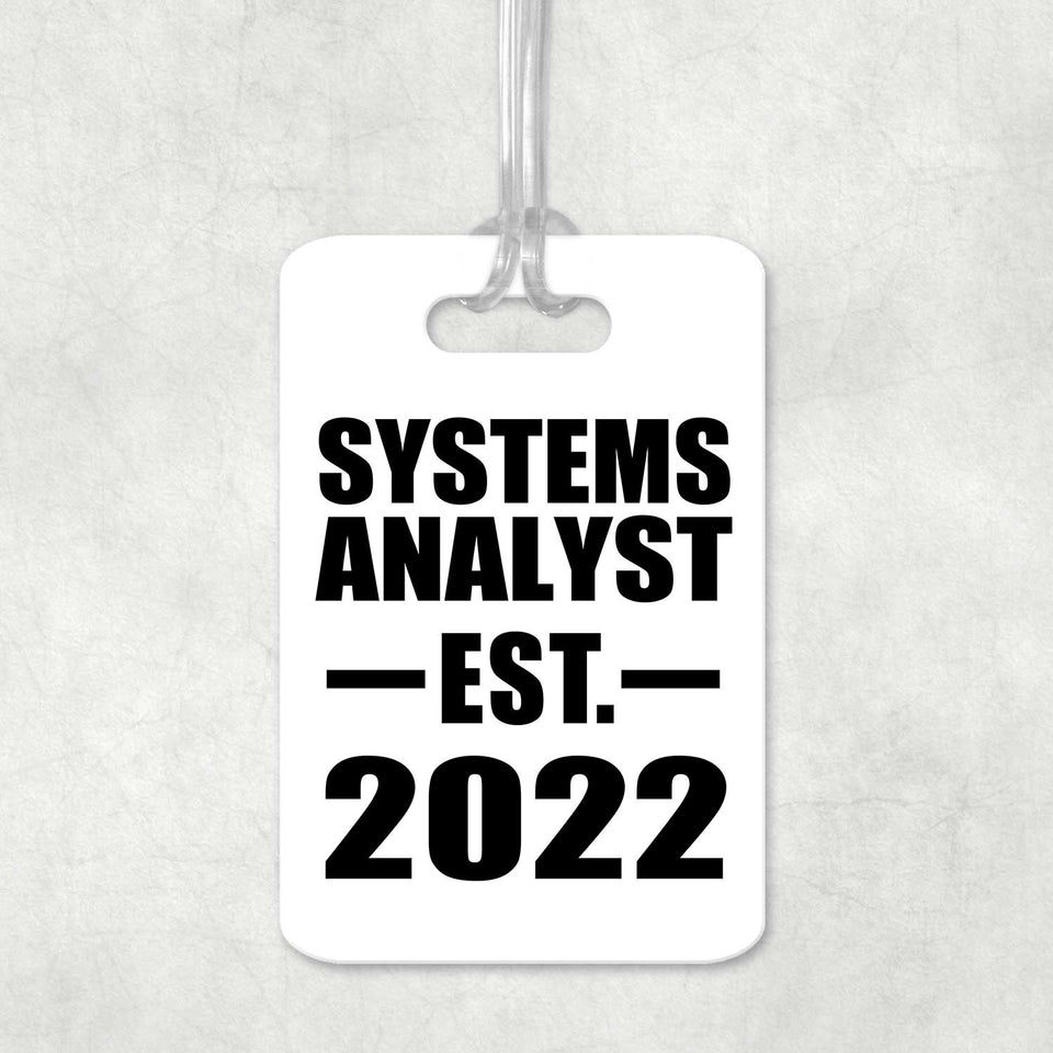 Systems Analyst Established EST. 2022 - Luggage Bag Tag