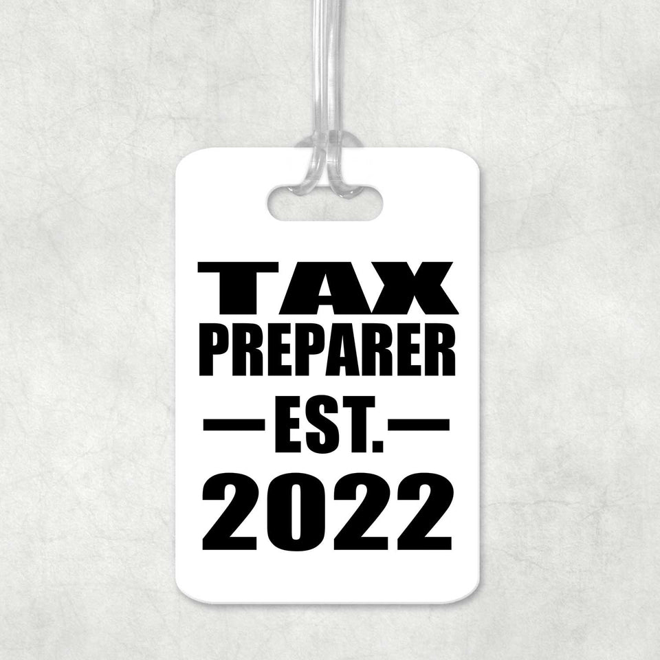 Tax Preparer Established EST. 2022 - Luggage Bag Tag
