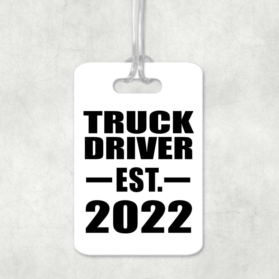 Truck Driver Established EST. 2022 - Luggage Bag Tag