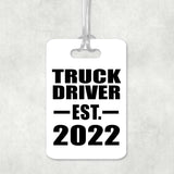 Truck Driver Established EST. 2022 - Luggage Bag Tag