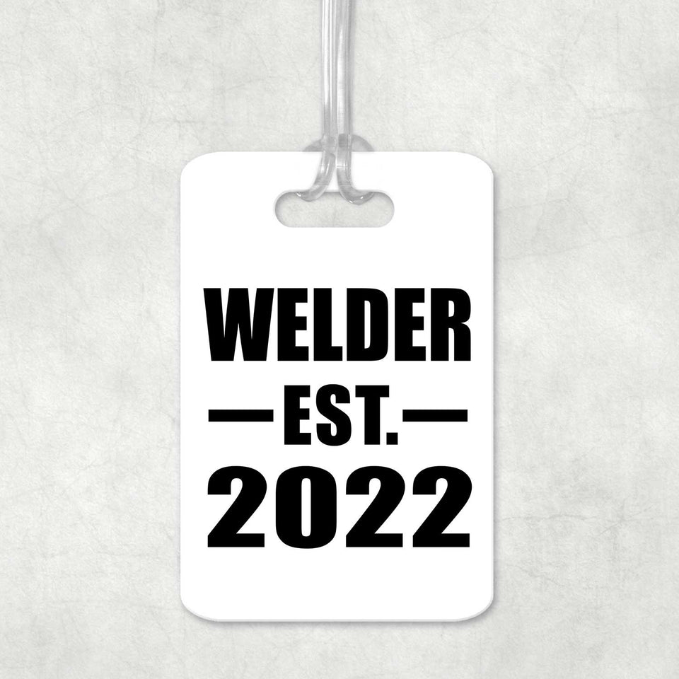 Welder Established EST. 2022 - Luggage Bag Tag
