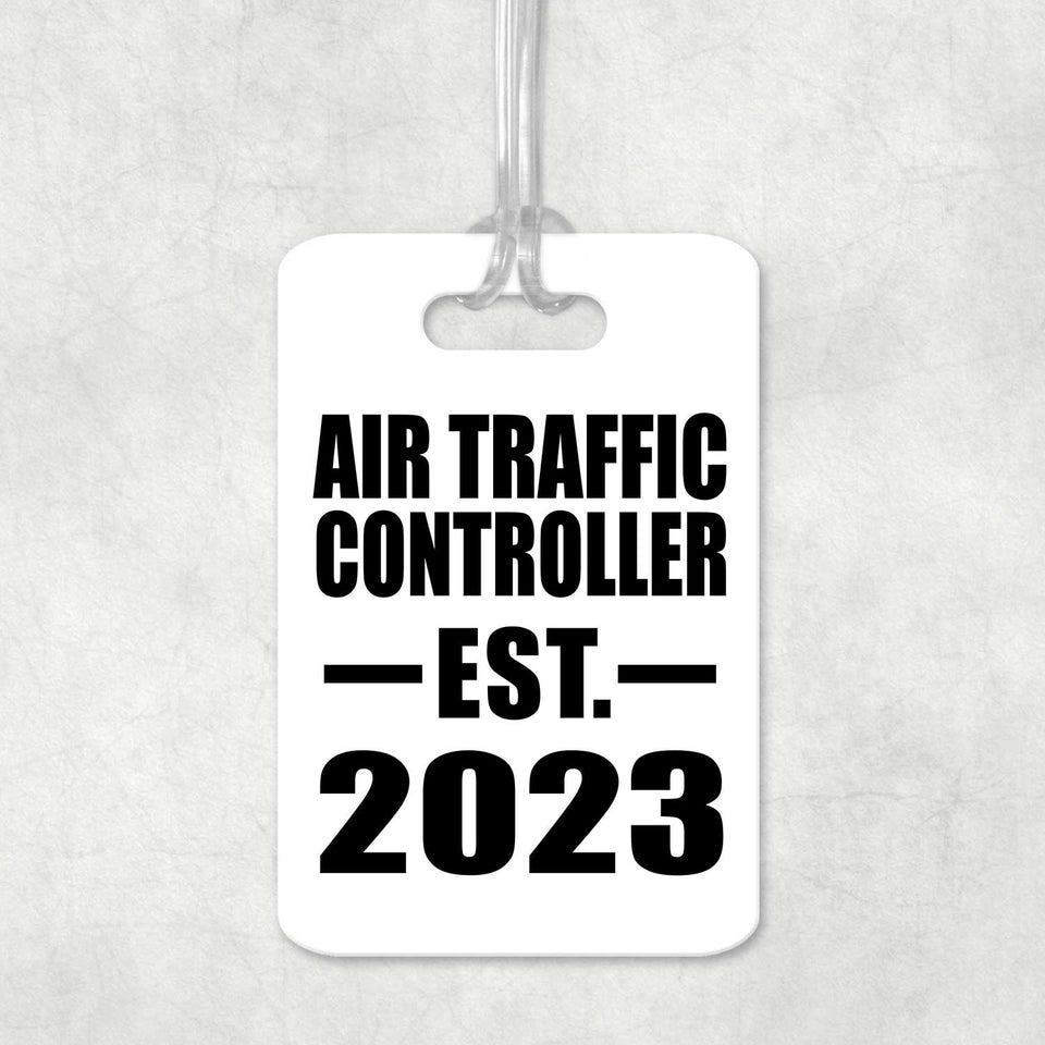 Air Traffic Controller Established EST. 2023 - Luggage Bag Tag