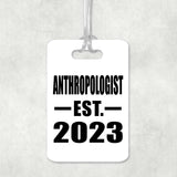 Anthropologist Established EST. 2023 - Luggage Bag Tag