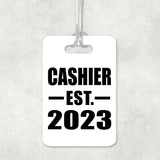 Cashier Established EST. 2023 - Luggage Bag Tag