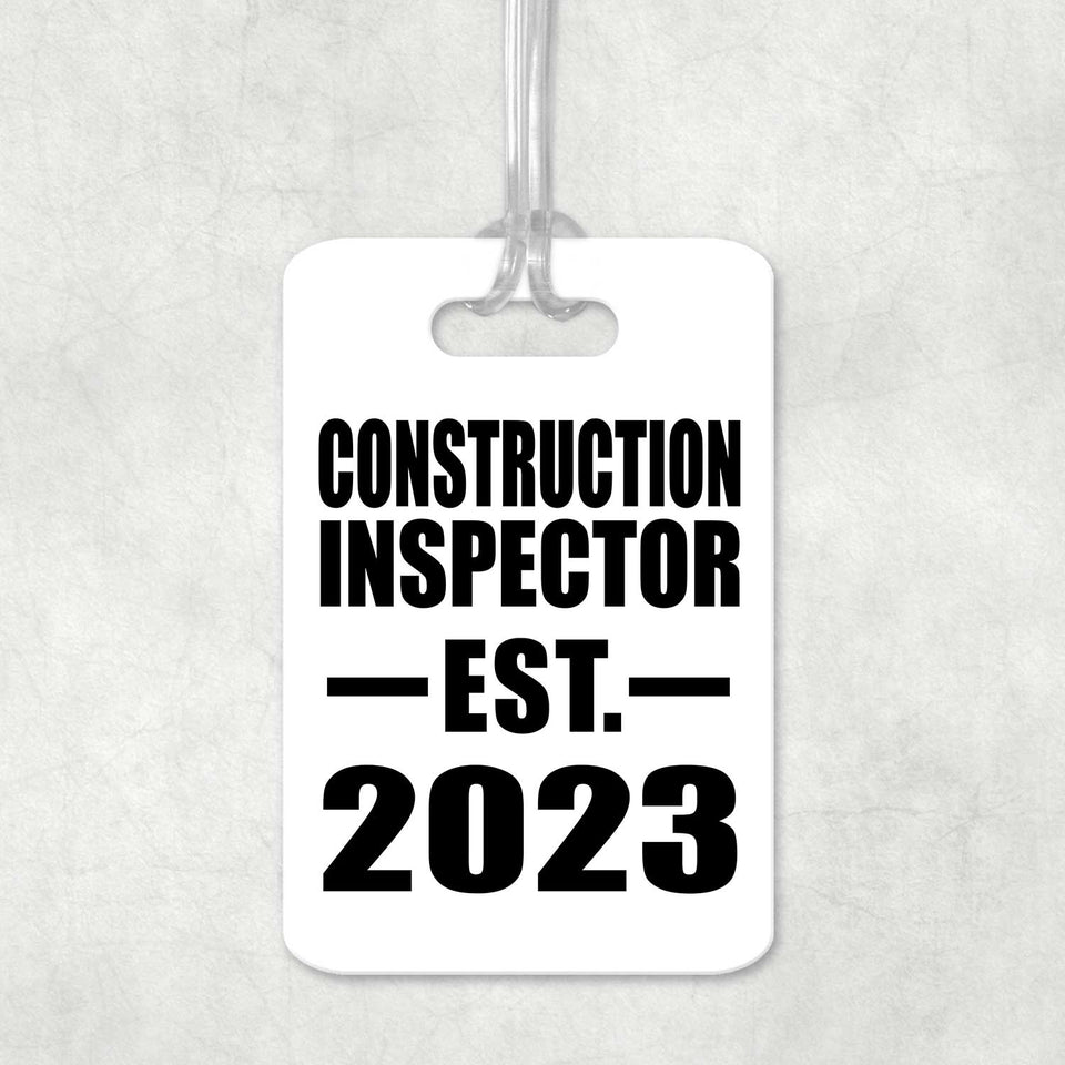 Construction Inspector Established EST. 2023 - Luggage Bag Tag