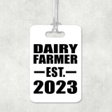 Dairy Farmer Established EST. 2023 - Luggage Bag Tag
