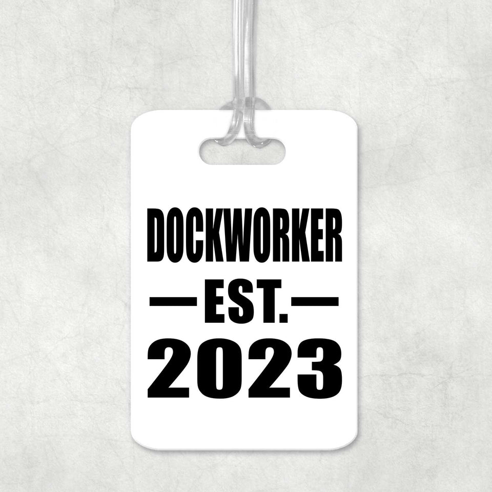 Dockworker Established EST. 2023 - Luggage Bag Tag