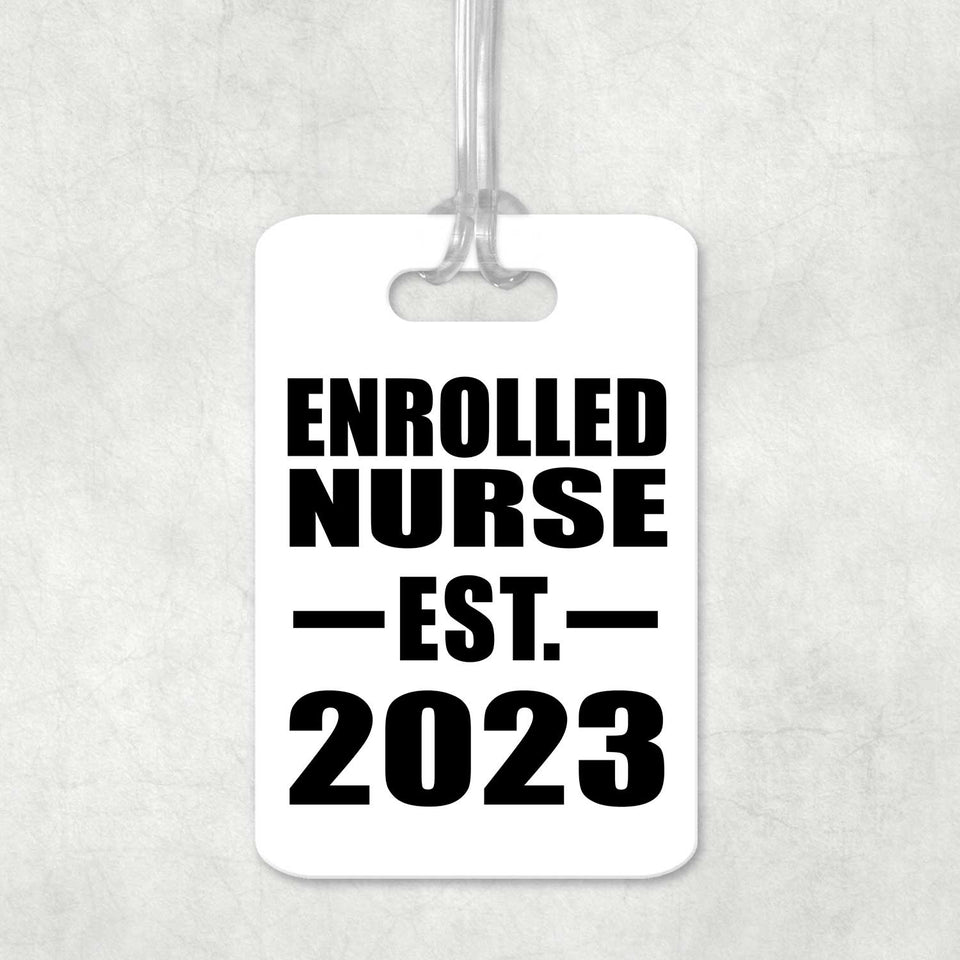 Enrolled Nurse Established EST. 2023 - Luggage Bag Tag