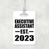 Executive Assistant Established EST. 2023 - Luggage Bag Tag
