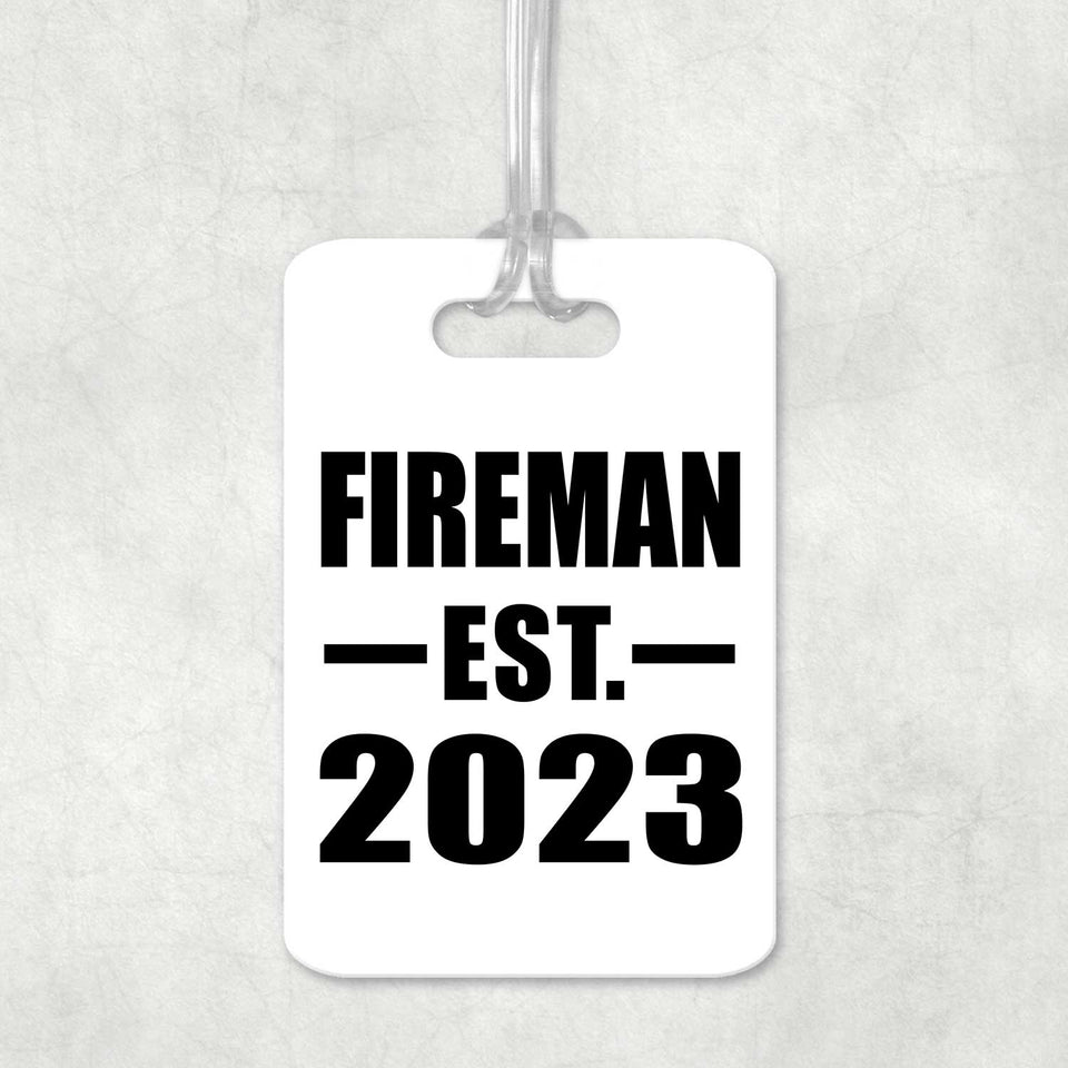 Fireman Established EST. 2023 - Luggage Bag Tag