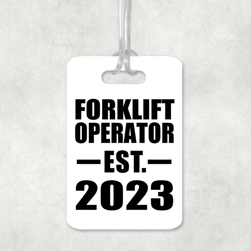 Forklift Operator Established EST. 2023 - Luggage Bag Tag