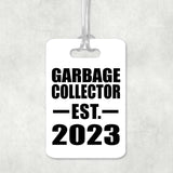Garbage Collector Established EST. 2023 - Luggage Bag Tag