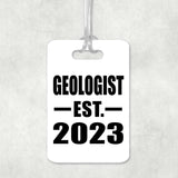Geologist Established EST. 2023 - Luggage Bag Tag