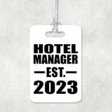Hotel Manager Established EST. 2023 - Luggage Bag Tag