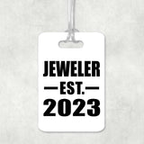 Jeweler Established EST. 2023 - Luggage Bag Tag