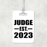 Judge Established EST. 2023 - Luggage Bag Tag