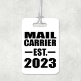 Mail Carrier Established EST. 2023 - Luggage Bag Tag