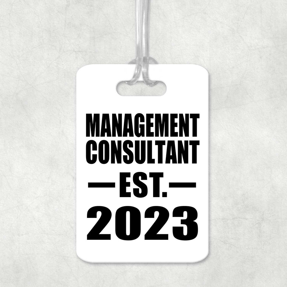 Management Consultant Established EST. 2023 - Luggage Bag Tag