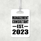 Management Consultant Established EST. 2023 - Luggage Bag Tag