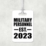 Military Personnel Established EST. 2023 - Luggage Bag Tag
