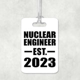 Nuclear Engineer Established EST. 2023 - Luggage Bag Tag