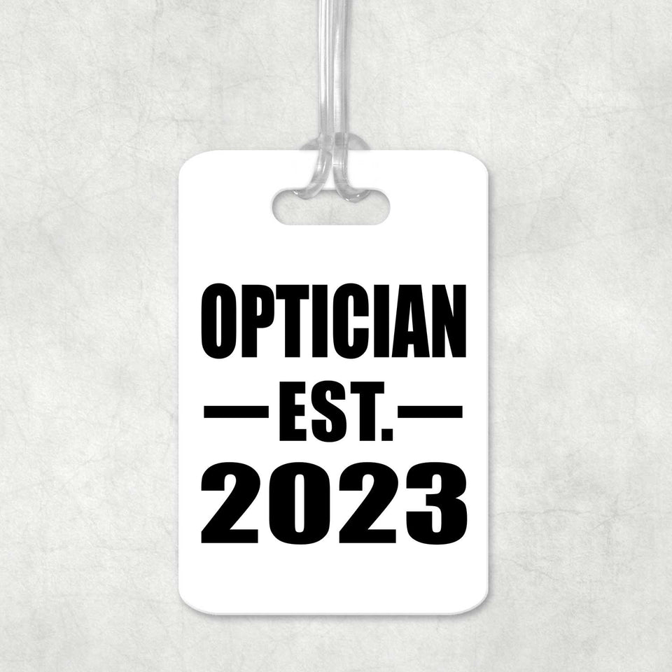 Optician Established EST. 2023 - Luggage Bag Tag