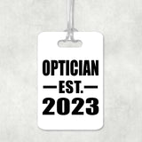 Optician Established EST. 2023 - Luggage Bag Tag