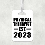 Physical Therapist Established EST. 2023 - Luggage Bag Tag