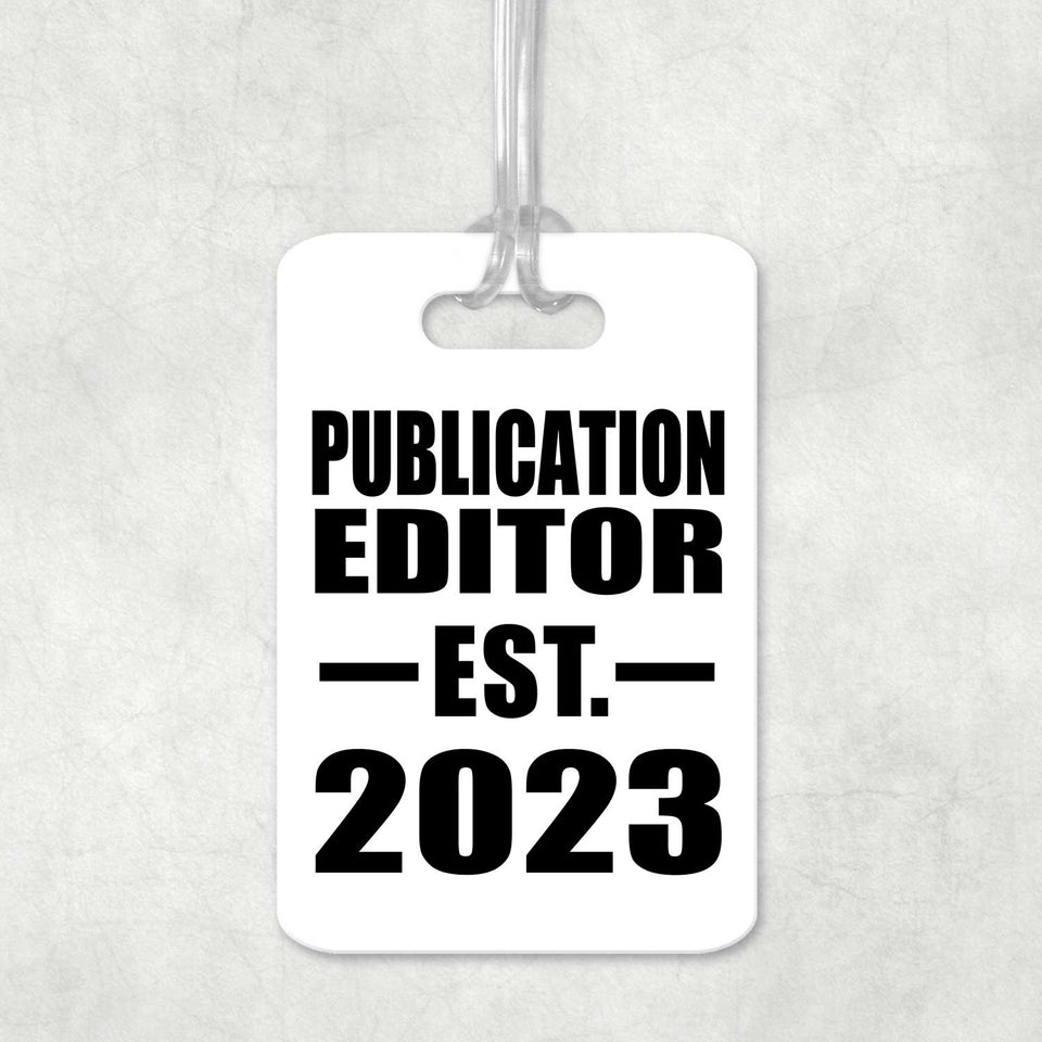 Publication Editor Established EST. 2023 - Luggage Bag Tag