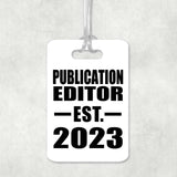 Publication Editor Established EST. 2023 - Luggage Bag Tag