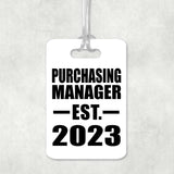 Purchasing Manager Established EST. 2023 - Luggage Bag Tag