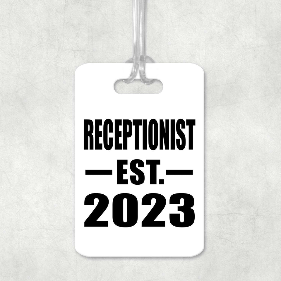 Receptionist Established EST. 2023 - Luggage Bag Tag