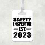 Safety Inspector Established EST. 2023 - Luggage Bag Tag