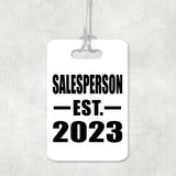 Salesperson Established EST. 2023 - Luggage Bag Tag