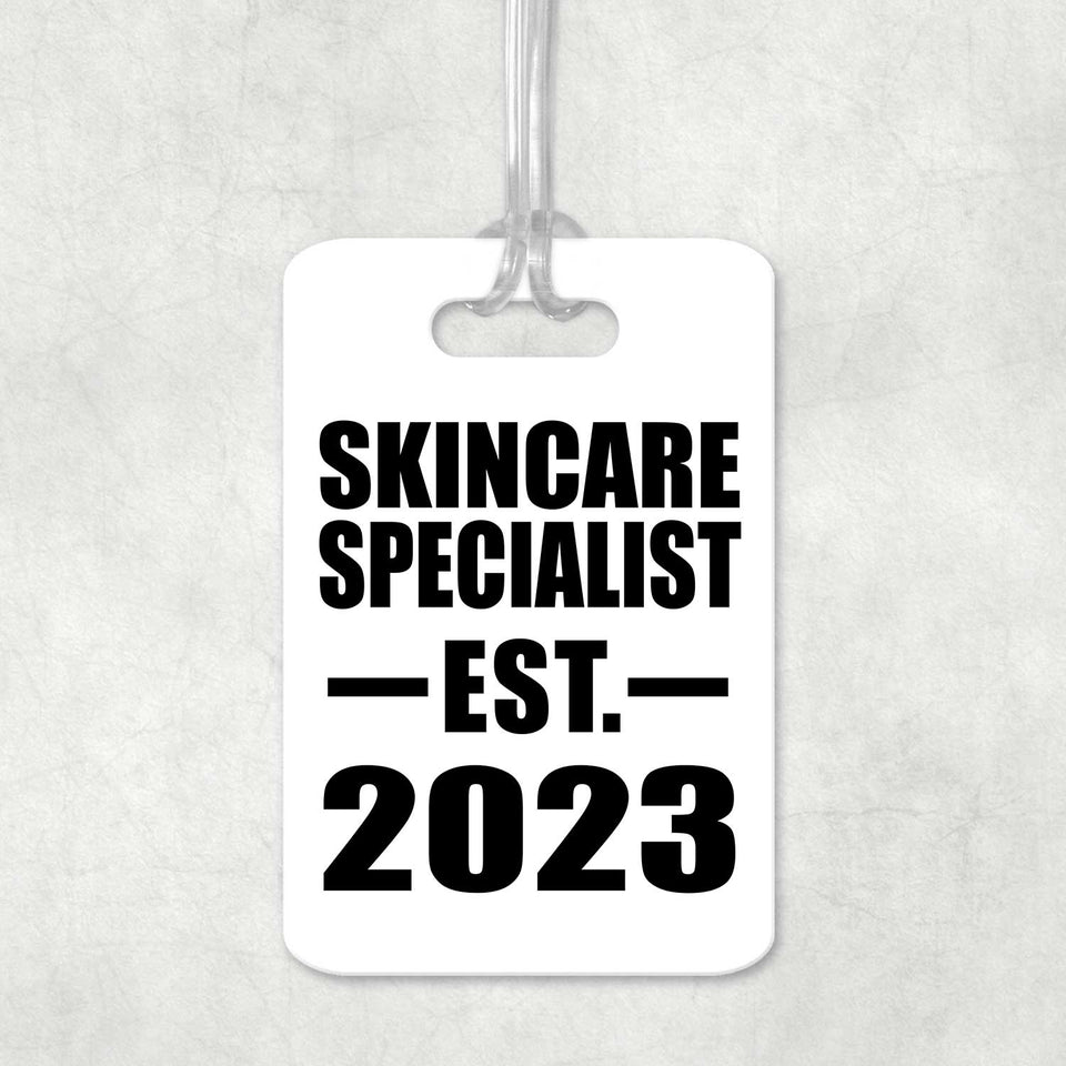 Skincare Specialist Established EST. 2023 - Luggage Bag Tag