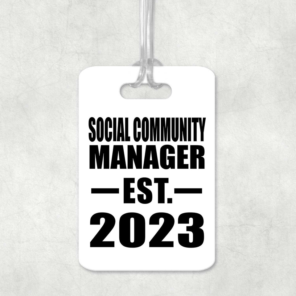 Social Community Manager Established EST. 2023 - Luggage Bag Tag