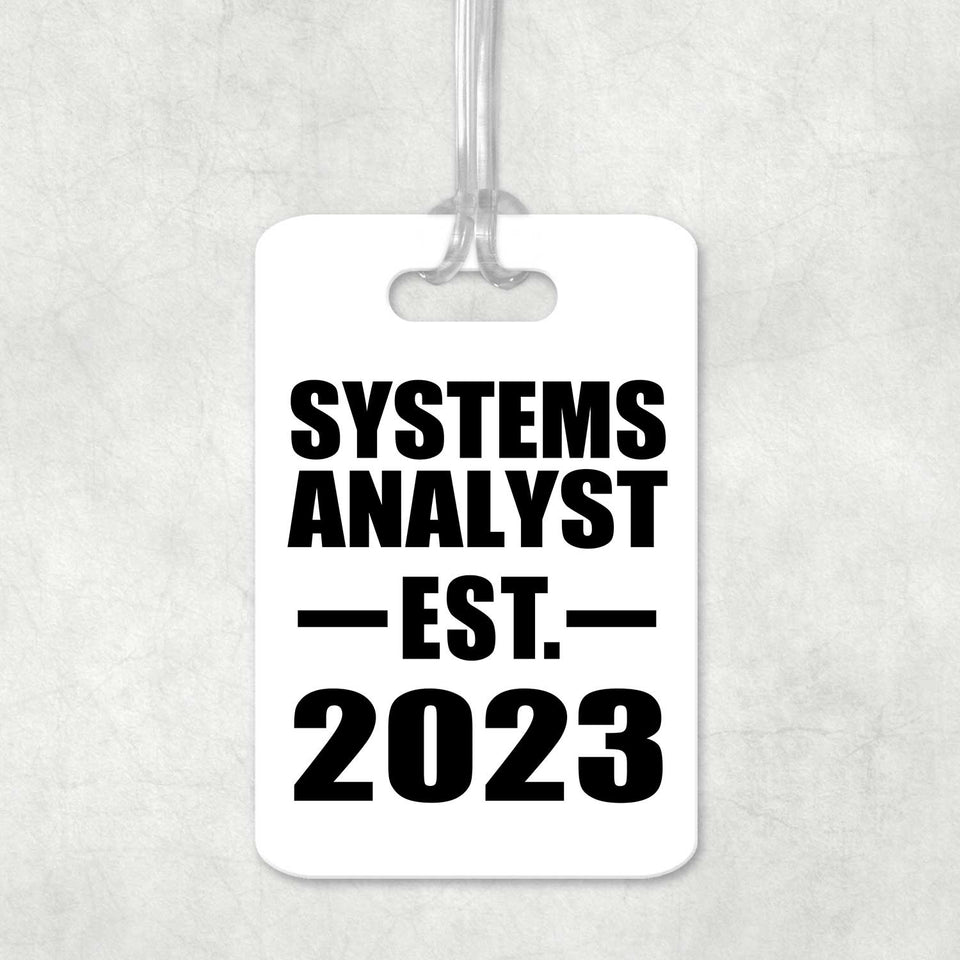Systems Analyst Established EST. 2023 - Luggage Bag Tag