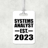 Systems Analyst Established EST. 2023 - Luggage Bag Tag