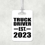 Truck Driver Established EST. 2023 - Luggage Bag Tag