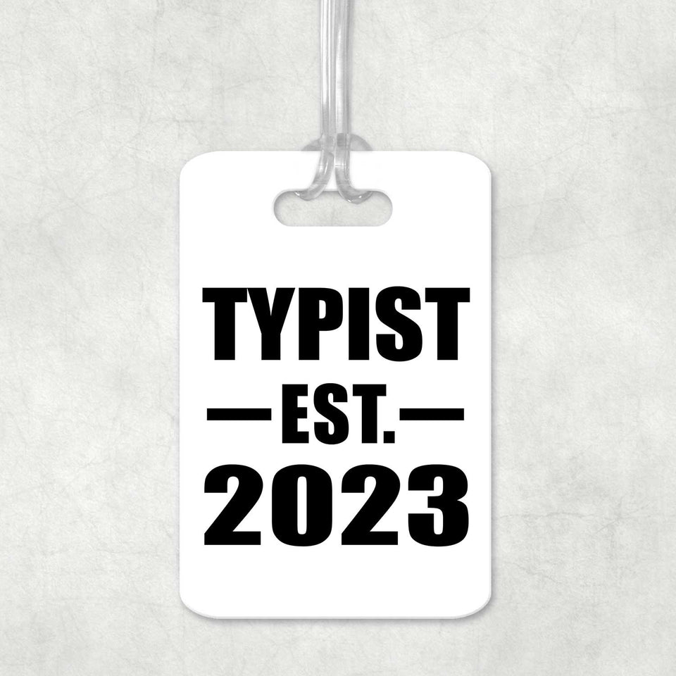 Typist Established EST. 2023 - Luggage Bag Tag