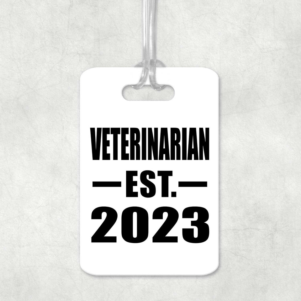 Veterinarian Established EST. 2023 - Luggage Bag Tag