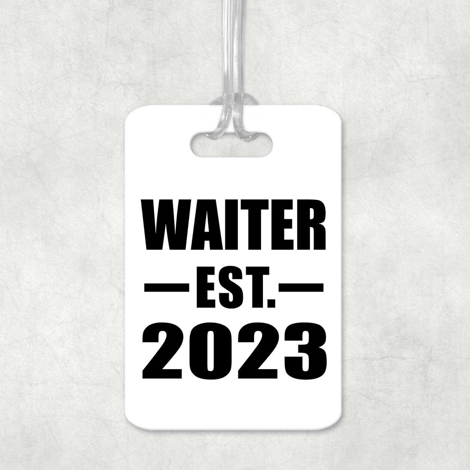 Waiter Established EST. 2023 - Luggage Bag Tag