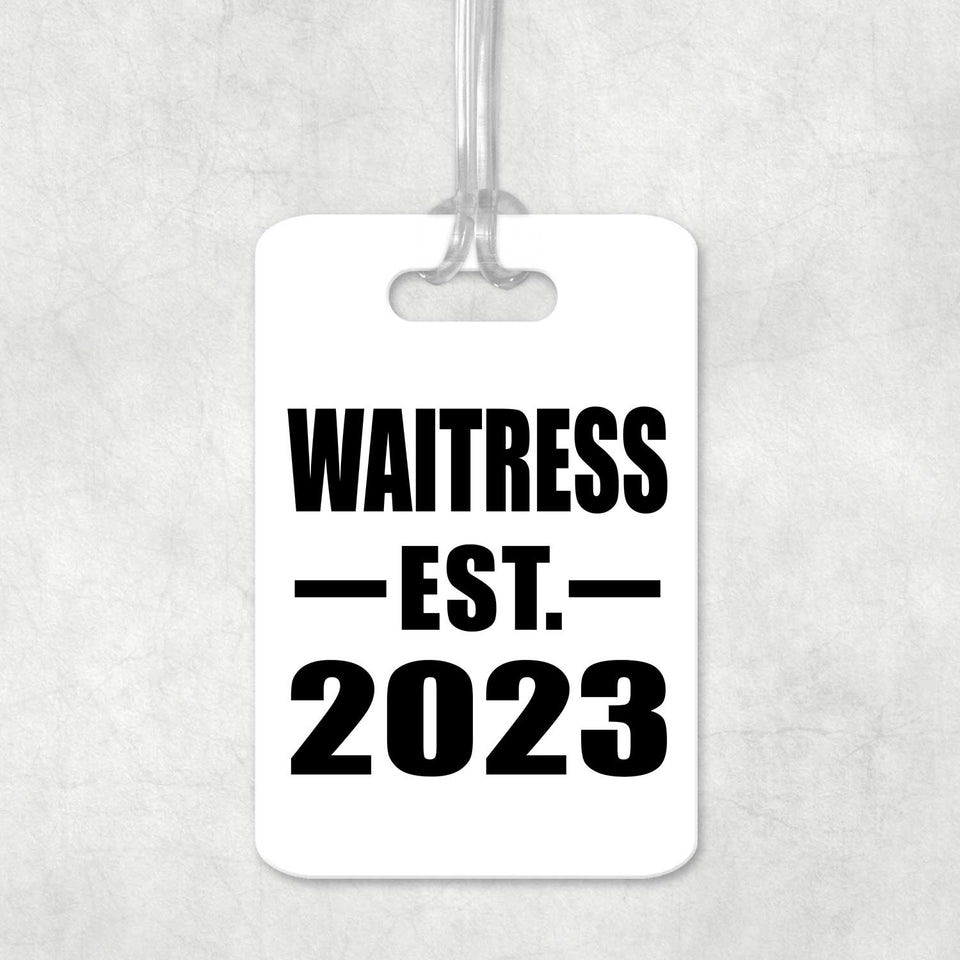 Waitress Established EST. 2023 - Luggage Bag Tag