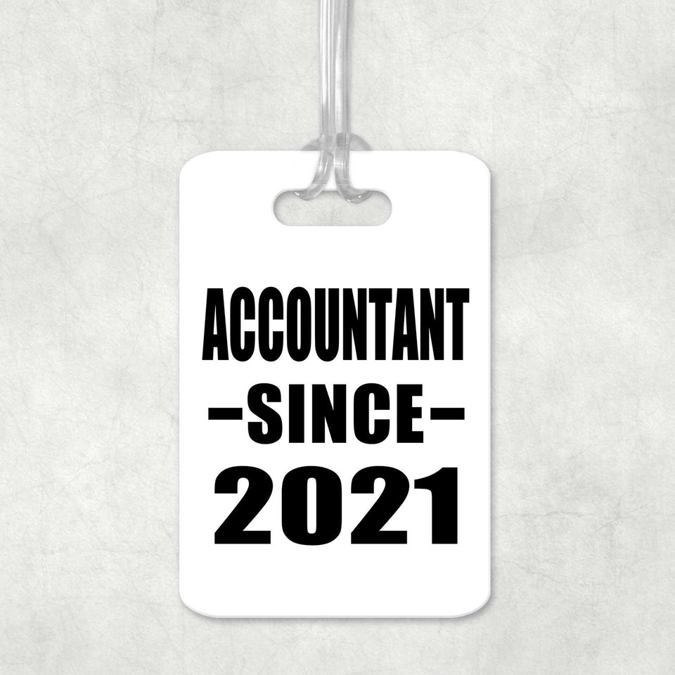 Accountant Since 2021 - Luggage Bag Tag