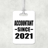 Accountant Since 2021 - Luggage Bag Tag