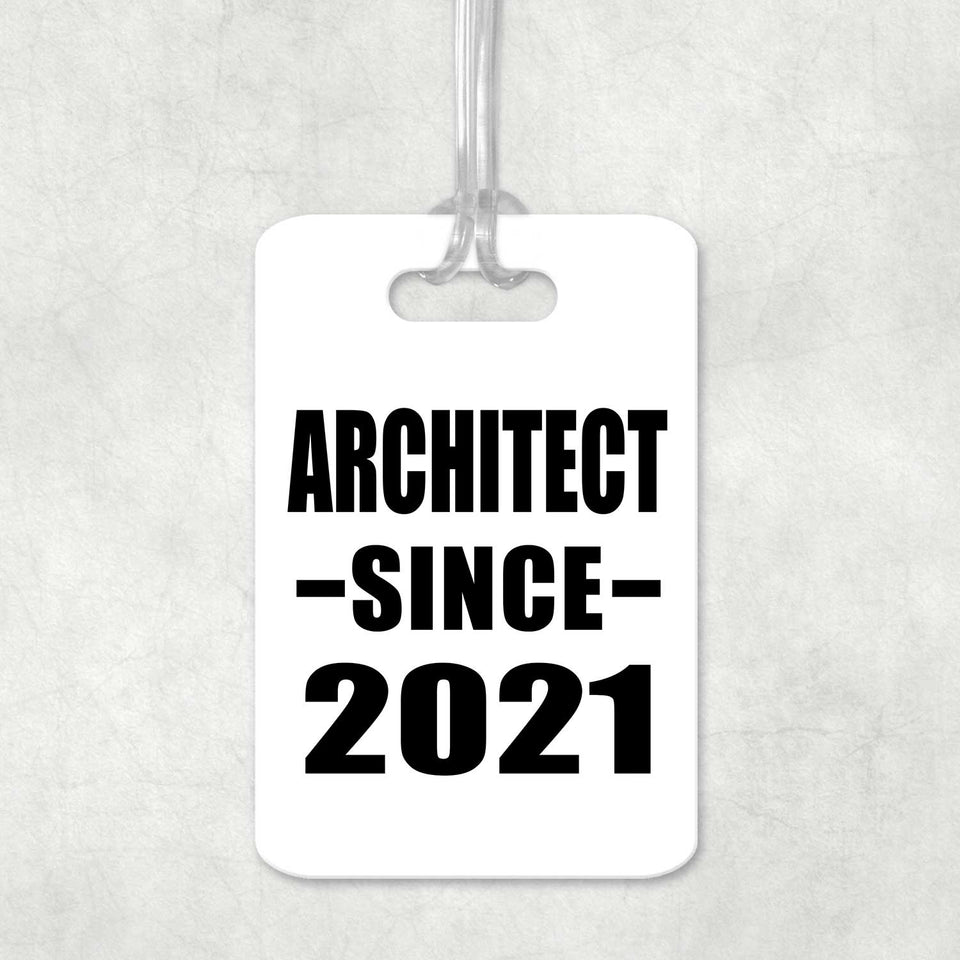 Architect Since 2021 - Luggage Bag Tag