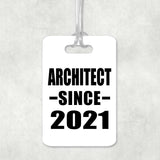Architect Since 2021 - Luggage Bag Tag